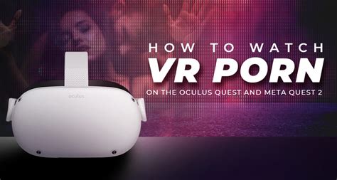 porn oculus|VR Porn : Virtual Reality Sex Videos & Movies 